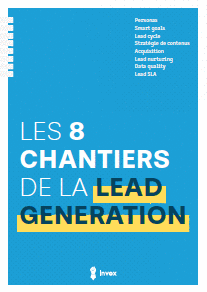 GIF : les 8 chantiers de la Lead Generation
