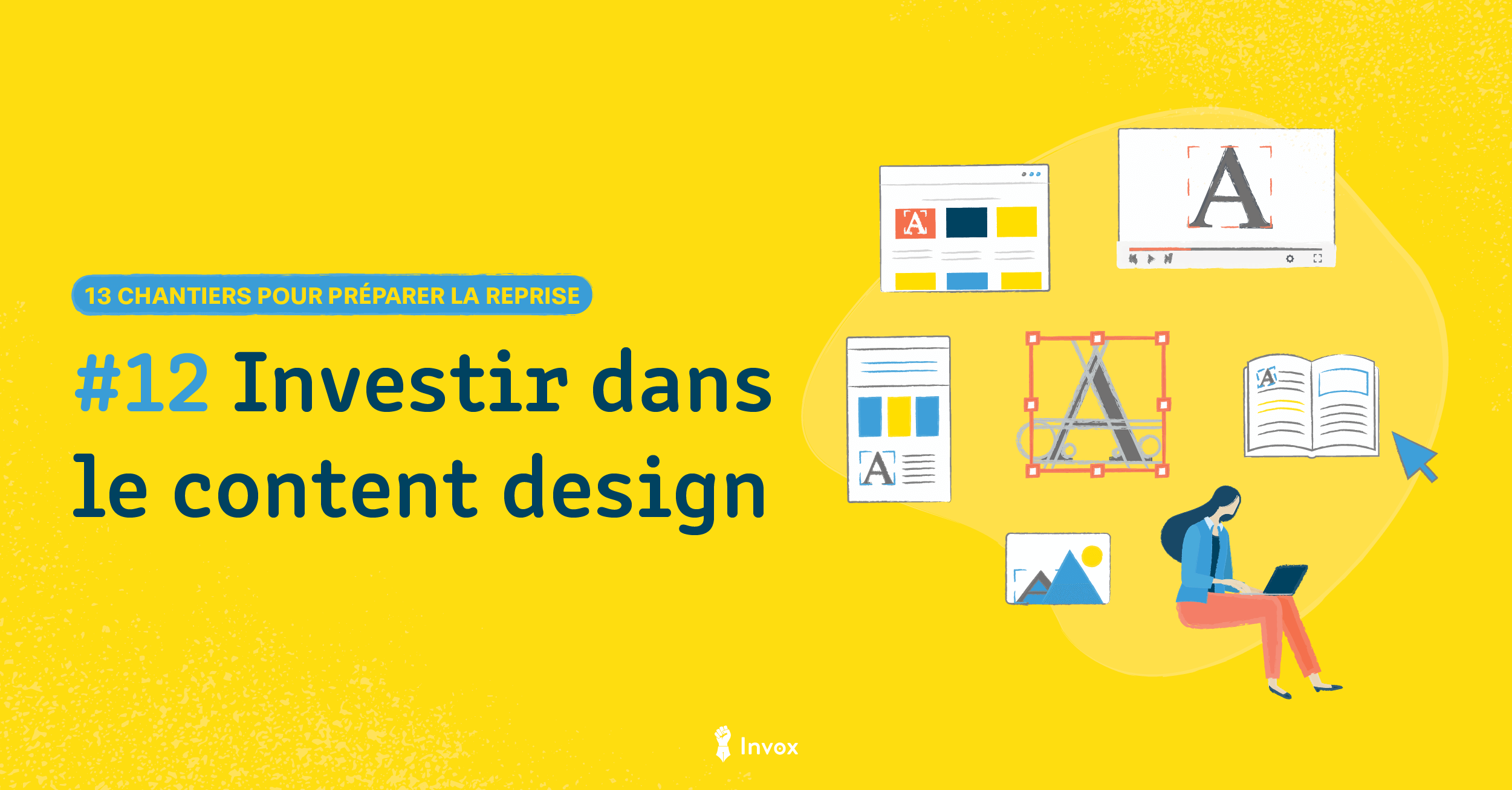 Chantier 12 – Investir dans le content design