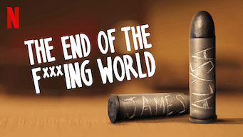 the end of the f***ing word netflix